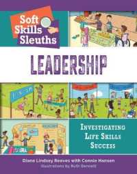 Leadership (Bright Futures Press: Soft Skills Sleuths: Investigating Life Skills Success) （Library Binding）
