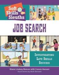 Job Search (Bright Futures Press: Soft Skills Sleuths: Investigating Life Skills Success) （Library Binding）