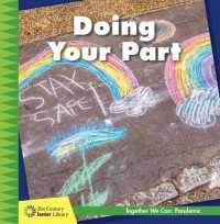 Doing Your Part (21st Century Junior Library: Together We Can: Pandemic) （Library Binding）