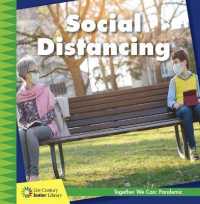 Social Distancing (21st Century Junior Library: Together We Can: Pandemic) （Library Binding）
