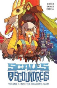 Scales & Scoundrels Volume 1: into the Dragon's Maw -- Paperback / softback