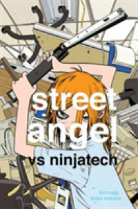 Street Angel vs Ninjatech -- Hardback