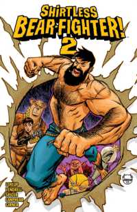 Shirtless Bear-Fighter!, Volume 2