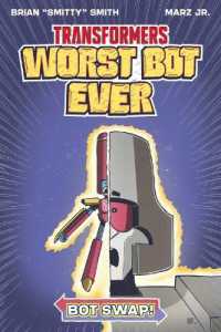 Transformers: Worst Bot Ever - Bot Swap (Transformers: Worst Bot Ever)