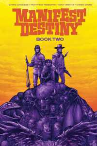 Manifest Destiny Deluxe Book Two