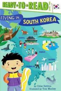Living in . . . South Korea : Ready-To-Read Level 2 (Living In...)