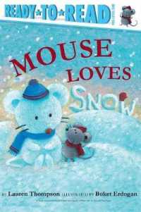 Mouse Loves Snow : Ready-To-Read Pre-Level 1 (Mouse)