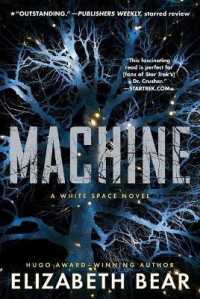Machine : A White Space Novel (White Space)