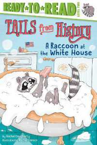 A Raccoon at the White House : Ready-to-Read Level 2 (Tails from History)