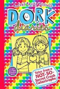 Dork Diaries 12 : Tales from a Not-So-Secret Crush Catastrophe (Dork Diaries)