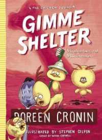 Gimme Shelter : Misadventures and Misinformation (Chicken Squad)