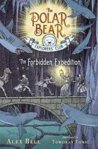 The Forbidden Expedition, 2 (Polar Bear Explorers' Club)