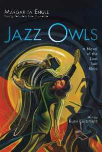 Jazz Owls : A Novel of the Zoot Suit Riots