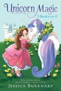Unicorn Magic 3-Books-In-1! : Bella's Birthday Unicorn; Where's Glimmer?; Green with Envy (Unicorn Magic) （Bind-Up）