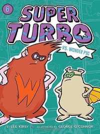 Super Turbo vs. Wonder Pig (Super Turbo)