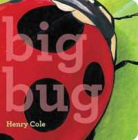 Big Bug (Classic Board Books) （Board Book）