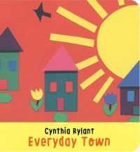 Everyday Town （Board Book）
