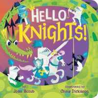Hello Knights! (A Hello Book) （Board Book）