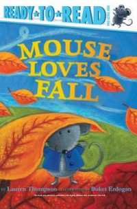 Mouse Loves Fall : Ready-to-Read Pre-Level 1 (Mouse)