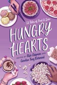 Hungry Hearts : 13 Tales of Food & Love