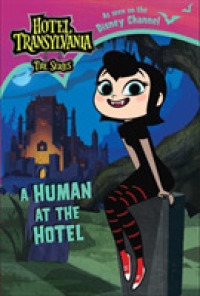 A Human at the Hotel (Hotel Transylvania the Series)