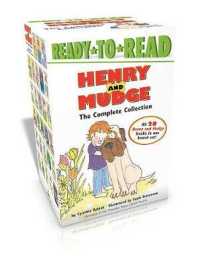 Henry and Mudge the Complete Collection (Boxed Set) : Henry and Mudge; Henry and Mudge in Puddle Trouble; Henry and Mudge and the Bedtime Thumps; Henry and Mudge in the Green Time; Henry and Mudge and the Happy Cat; Henry and Mudge Get the Cold Shive