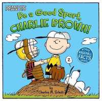 Be a Good Sport， Charlie Brown! (Peanuts)