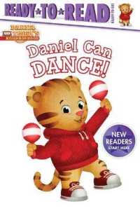 Daniel Can Dance : Ready-To-Read Ready-To-Go! (Daniel Tiger's Neighborhood)