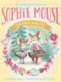 The Great Bake Off (The Adventures of Sophie Mouse)