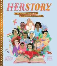 Herstory : 50 Women and Girls Who Shook Up the World (Stories That Shook Up the World)