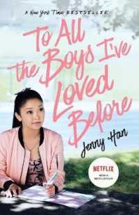 To All the Boys I've Loved before (To All the Boys I've Loved before) （Media Tie-In）