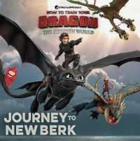 Journey to New Berk (How to Train Your Dragon: the Hidden World)