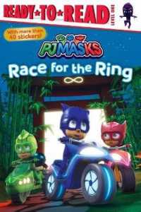 Race for the Ring : Ready-To-Read Level 1 (Pj Masks)