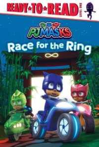 Race for the Ring : Ready-To-Read Level 1 (Pj Masks)