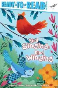 Bird Singing, Bird Winging : Ready-to-Read Pre-Level 1 (Ready-to-read)