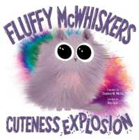 Fluffy McWhiskers Cuteness Explosion (Fluffy Mcwhiskers)