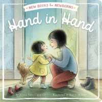 Hand in Hand (New Books for Newborns) （Board Book）