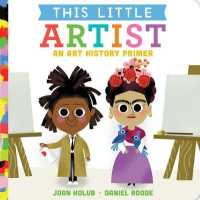 This Little Artist : An Art History Primer (This Little) （Board Book）