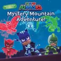 Mystery Mountain Adventure! (Pj Masks)