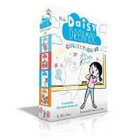 The Daisy Dreamer Collection #2 (Boxed Set) : The Ice Castle; the Wishing-Well Spell; Posey, the Class Pest; Pop Goes the Bubble Trouble (Daisy Dreamer) （Boxed Set）