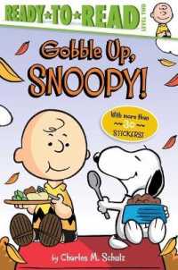Gobble Up, Snoopy! : Ready-To-Read Level 2 (Peanuts)