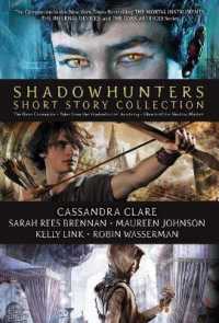 Shadowhunters Short Story Collection (Boxed Set) : The Bane Chronicles; Tales from the Shadowhunter Academy; Ghosts of the Shadow Market （Boxed Set）