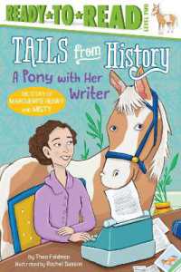 A Pony with Her Writer : The Story of Marguerite Henry and Misty (Ready-to-Read Level 2) (Tails from History)