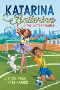 Katarina Ballerina & the Victory Dance (Katarina Ballerina) （Reprint）