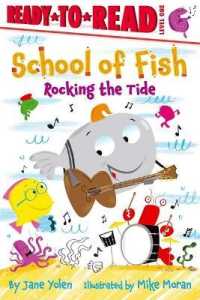 Rocking the Tide : Ready-To-Read Level 1 (School of Fish)