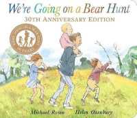 We're Going on a Bear Hunt （30TH Board Book）