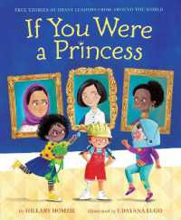 If You Were a Princess : True Stories of Brave Leaders from around the World