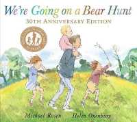 We're Going on a Bear Hunt （30TH）