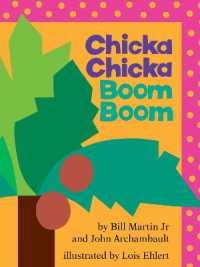 Chicka Chicka Boom Boom : Classroom Edition (Chicka Chicka Book, a)