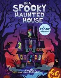 In a Spooky Haunted House : A Pop-Up Adventure （Board Book）